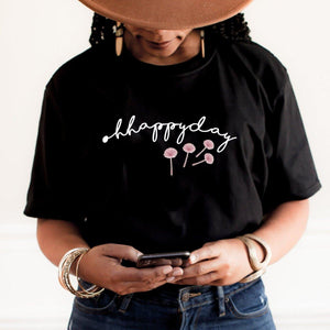 Happy Day T-shirt, Casual T-shirt, White Slogan Girls Tops, Women's Slogan Top, Teenager Tops, Fashion Tops, Teen, Happy Top, Positive Top - Amy Lucy