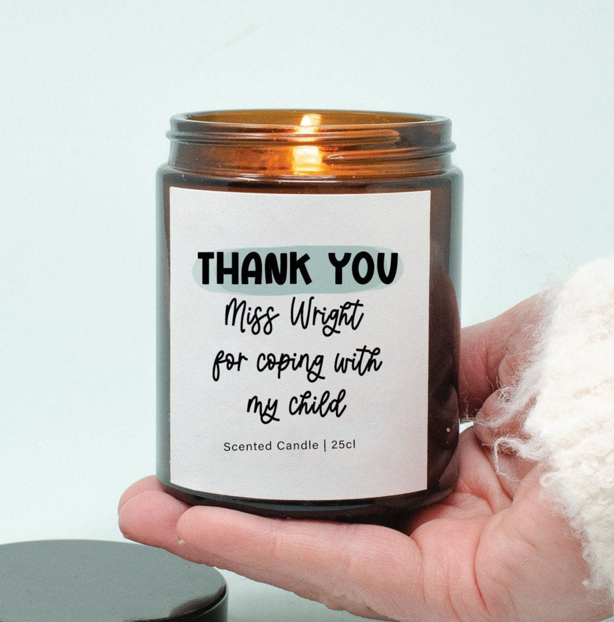 Personalised Teacher Candle, Thank you for coping with my child Candle Appreciation Gift, Teaching Assistant, Head Teacher, Teacher Gift,