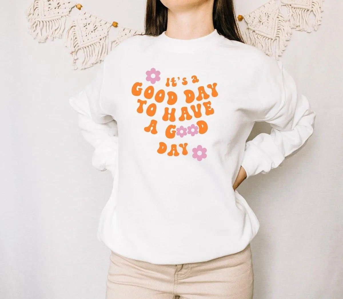 It's a Good Day Jumper, Good Vibes Sweater, Mental Health Jumper, Ladies Good Day Jumper, Women's Positive Quote Jumper, Positive Quote Top - Amy Lucy