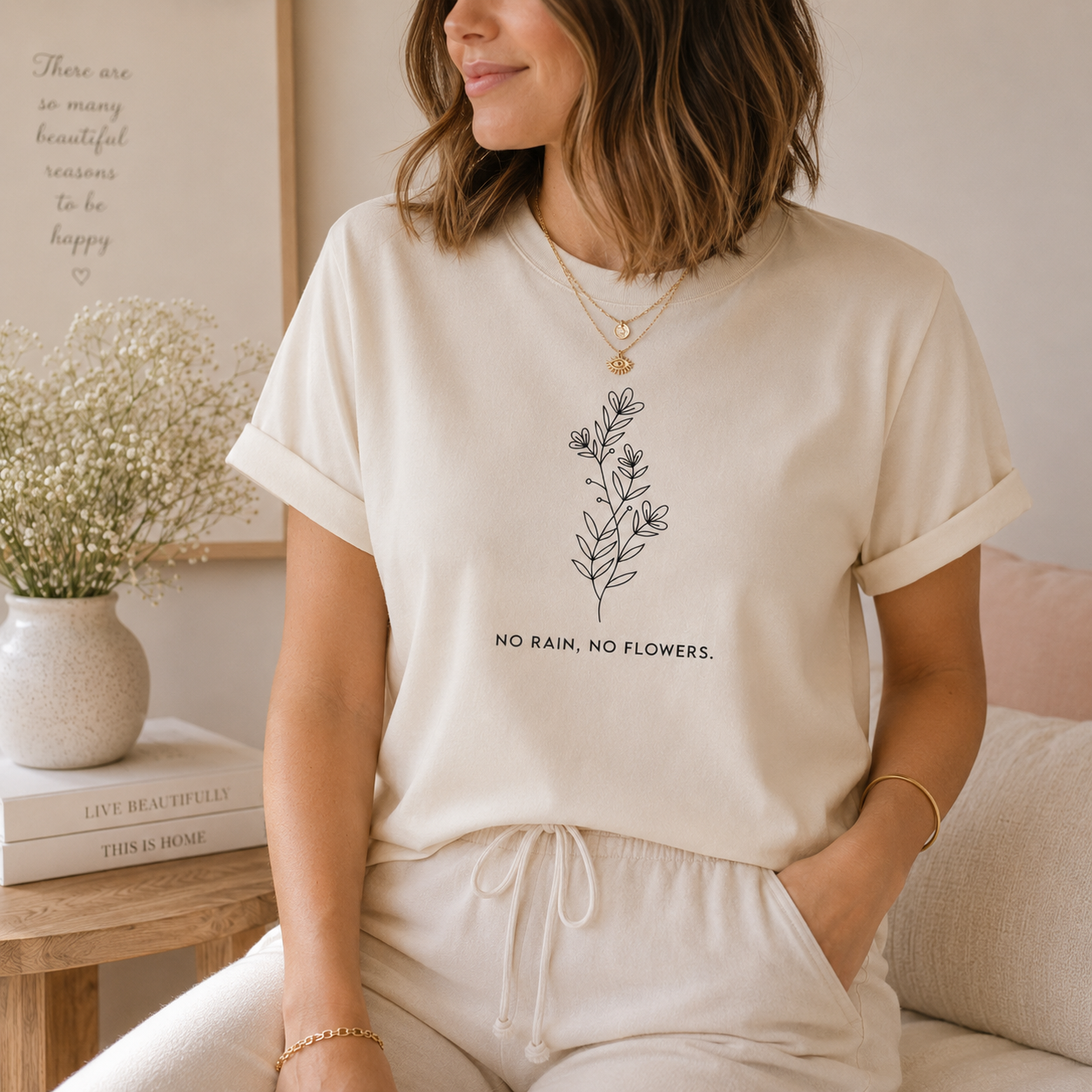 No Rain No Flowers T-Shirt, Positive Thoughts, Inspirational Quote Tshirt, Nature Top, Women's Slogan Top, Positive Quote Shirt, Empowerment