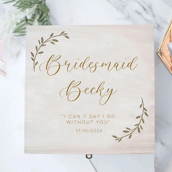 Personalised Wooden Bridesmaid Gift Box, Bridesmaid Engraved Gift Box, Bridesmaid Wooden Box, Luxury Bridesmaid Proposal Box