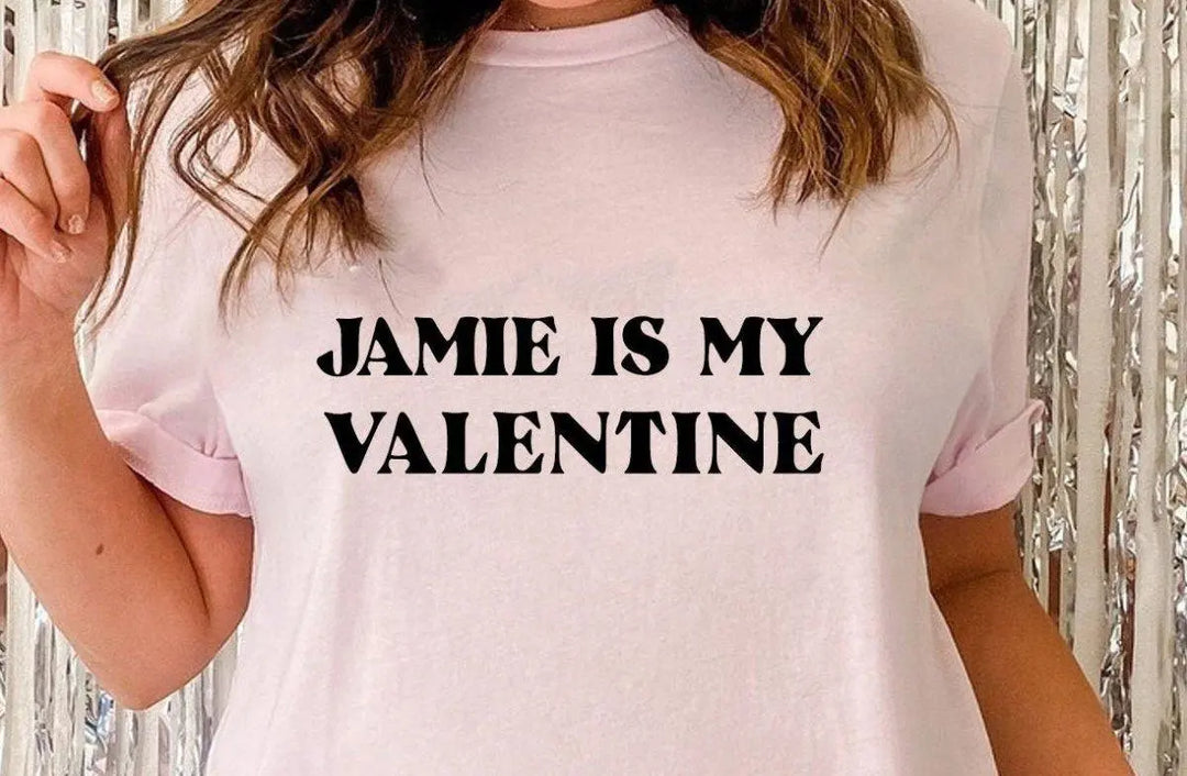 Personalised Name is My Valentine T-shirt, Printed Graphic Tee, Valentines Day T-Shirt, Best Friend T-shirt, Love Tops, Galentines Gift - Amy Lucy