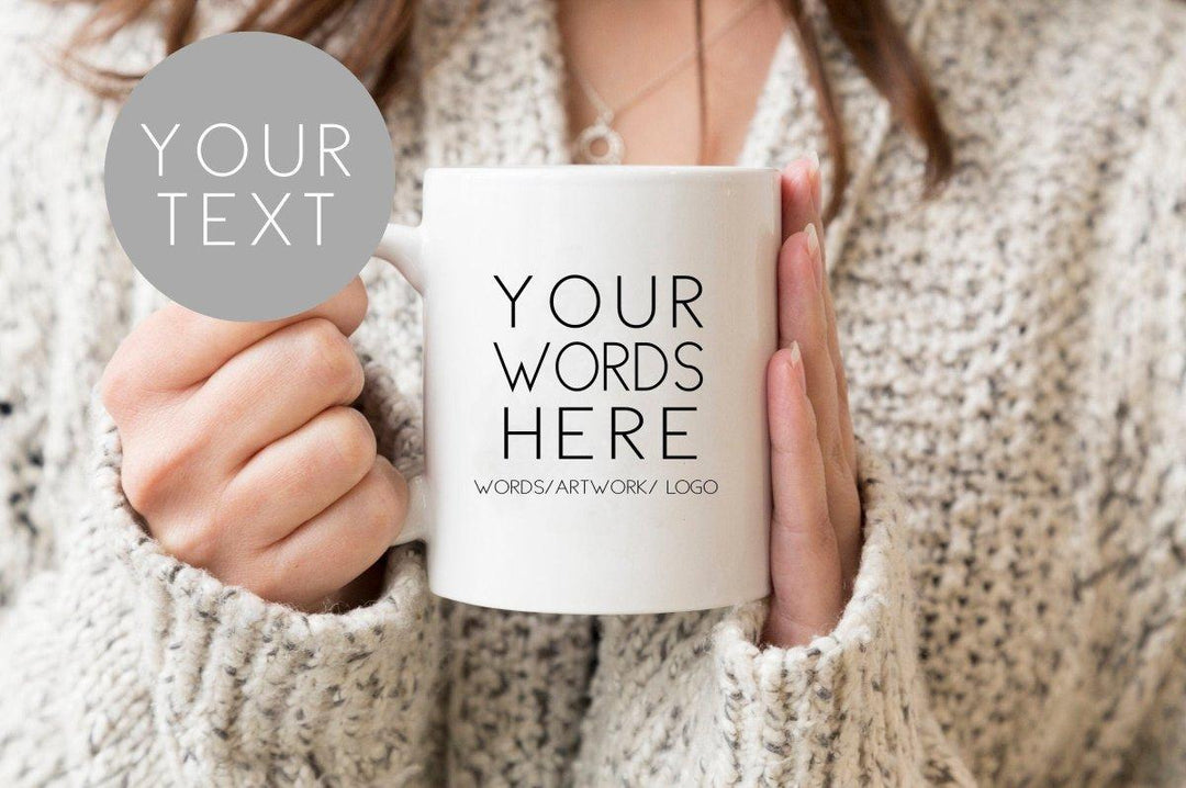 Your words Here Mug, Company Mug, Custom Mug, Any Text Mug, Personalised Your Name Mug, Your Logo, Chosen Text any Colour Mug - Amy Lucy